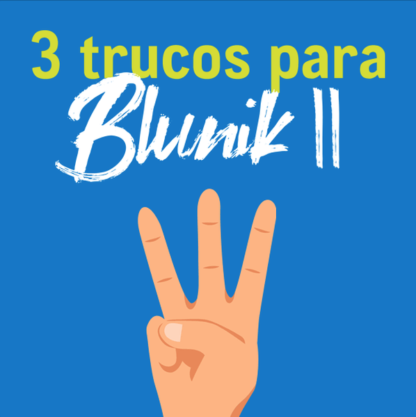 3 trucs amb el Blunik II